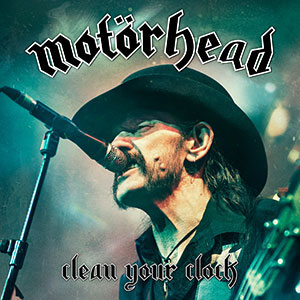 clean-your-clock-motorhead-photo